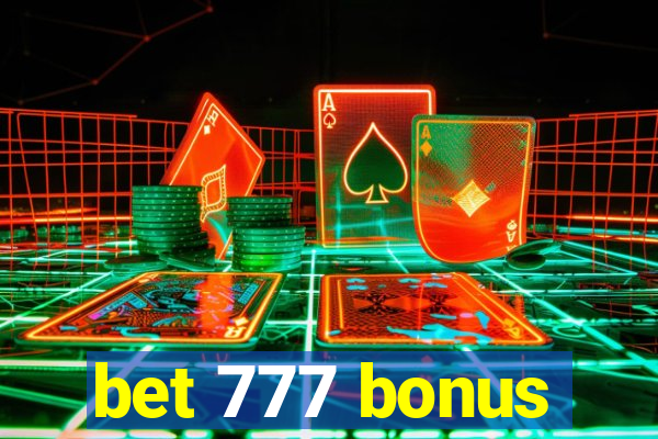 bet 777 bonus